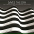 Saves the Day