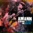 Amann & The Wayward Sons feat. La Negra Mayté