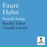 Rachel Yakar, Claude Lavoix