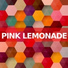 Pink Lemonade, The Best Cover Songs, Pop Hits