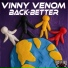 VINNY VENOM
