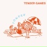 Tender Games