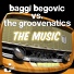 Groovenatics, Baggi Begovic