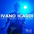 Ivano Icardi feat. Lele Melotti, Lorenzo Poli