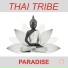 Thai Tribe feat. Lady B