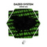 Dazed System