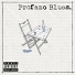 Profano Blues