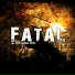 Fatal