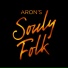 Aron's Souly Folk