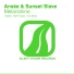 Anske & Sunset Slave