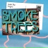 Smoke Trees