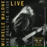 Michelle Malone feat. Drag The River