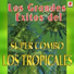 Super Combo Los Tropicales