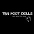 Ten Foot Dolls