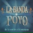 La Banda Poyo
