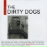 The Dirty Dogs
