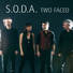 S.O.D.A.