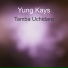 Yung Kays