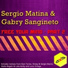 Sergio Matina, Gabry Sangineto