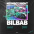 NEONBOY NIGHT feat. Bilbab