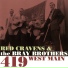 Red Cravens, The Bray Brothers