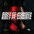 Eidly ft. Monista