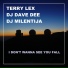 Terry Lex, DJ Dave Dee, DJ Milentija
