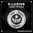 E-Lusive