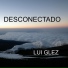 LUI GLEZ
