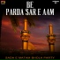 Sada E Matam Bhola Party