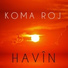 Koma Roj