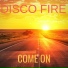 Disco Fire, Sergey Grankin