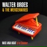 Walter Broes & The Mercenaries