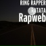 RING RAPPER RATATA
