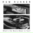 Rum Runner, Runner Runner