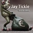 Ezy Jay Tickle
