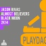 Jason Rivas, Almost Believers