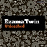 EzamaTwin