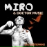 Miro feat. Doctor Music