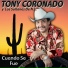 Tony Coronado y Los Sultanes de N.L.