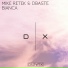 Mike Retek, dBaste, Kristoph Galland & Michael Kov