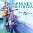 The Spinney Brothers