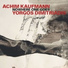 Achim Kaufmann, Yorgos Dimitriadis