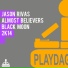 Jason Rivas, Almost Believers