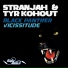 Tyr Kohout & Stranjah