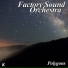 Factory Sound Orchestra