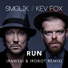 SMOLIK KEV FOX