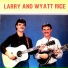 Larry & Wyatt Rice