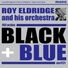 Roy Eldridge and his Orchestra