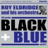 Roy Eldridge and his Orchestra